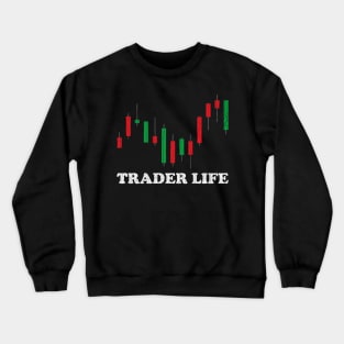 Trader Life ✅ Crewneck Sweatshirt
